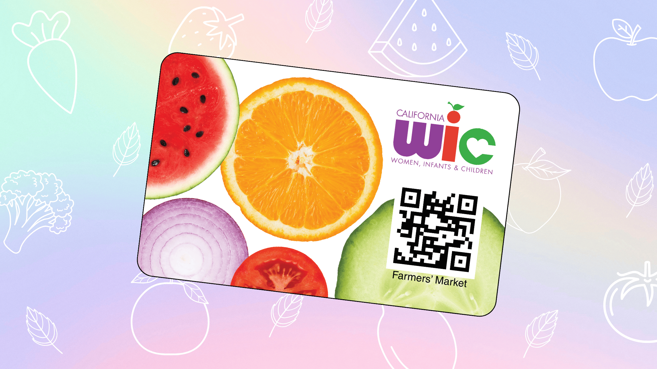 New California WIC Card: Shop at Grocery Stores and Farmers’ Markets